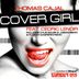 Cover art for "Thomas Cajal, Cedric Le Noir — Cover Girl (Chus Soler and Jobani Comercial Remix)"