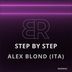 Cover art for "Alex Blond (ITA) — Step by Step (Original Mix)"