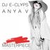 Cover art for "DJ E-Clyps — Masterpiece (feat. Anya V)"