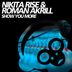 Cover art for "Nikita Rise, Roman Akrill — Show You More"