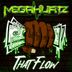 Cover art for "Megahurtz — That Flow"