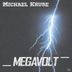 Cover art for "Michael Kruse — Megavolt"