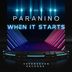 Cover art for "Paranino — When It Starts (Original Mix)"