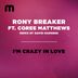 Cover art for "Rony Breaker — I'm Crazy In Love feat. Coree Mathews (Harness Main Mix) (David Harness)"