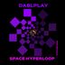 Cover art for "Dablplay — Space Hyperloop (Original mix)"