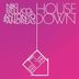 Cover art for "Niki Belucci, Antonyo, Andreas — House Down"