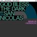 Cover art for "San Nicolas — God Bless the Dark (Monococ Remix)"