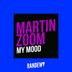 Cover art for "Martin Zoom — My Mood"