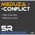 Cover art for "MeduZa — Conflict (Yvan & Dan Daniel Afterhours Mix)"