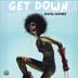 Cover art for "Doug Gomez — Get Down (Original Mix)"