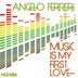 Cover art for "Angelo Ferreri — Music Is My First Love"