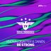 Cover art for "Known Disaster, Danen — Be Strong (Original mix)"