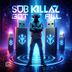 Cover art for "Sub Killaz, Eda Hinkova — Got It All"