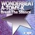 Cover art for "Wonderbeat, A-Tomy-k — Break the Silence"