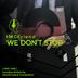 Cover art for "IMGFriend — We Don't Stop (Tocadisco Dub)"