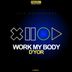 Cover art for Work My Body