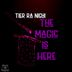 Cover art for "Tier Ra Nichi — The Magic Is Here (Slight Of Hand Mix)"