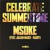 Cover art for "Msoke — Celebrate Summertime feat. Julian Maier-Hauff (dfumh Remix)"