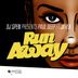 Cover art for Run Away feat. Jayla