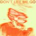 Cover art for "M!KE V — Don't Let Me Go (Extended)"