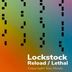 Cover art for "Lockstock — Reload (Original Mix)"