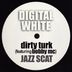 Cover art for "Dirty Turk — Jazz Scat feat. Bobby Mc"