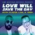 Cover art for "Kelvin Sylvester — Love Will Save The Day feat. Earl W. Green (Keyapella Mix)"