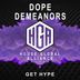 Cover art for "Dope Demeanors — Just Get Hype"