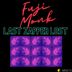 Cover art for "Fuji Monk — Last Zapper Lost (Original Mix)"