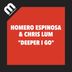 Cover art for "Chris Lum, Homero Espinosa — Deeper I Go"