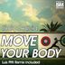 Cover art for "Iñaky Garcia — Move Your Body (Luis Pitti Remix)"