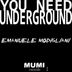 Cover art for You Need Underground