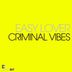 Cover art for "Criminal Vibes — Easy Lover (Club Mix)"