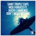 Cover art for "Nick Fiorucci, Jaicko Lawrence, Saint Tropez Caps — Don't Mean Nothing (Original Mix)"