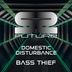 Cover art for "Domestic Disturbance — Bass Thief (Original mix)"