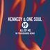 Cover art for "Kennedy, One Soul — All of Me (FourSquared Remix)"