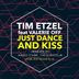 Cover art for "Tim Etzel, Valerie Off — Just Dance and Kiss (The Sushi Club Remix)"