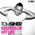 Cover art for "Tom Siher — Keepers of My Life (Club Mix)"