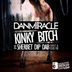 Cover art for "Dan Miracle — Kinky Bitch"