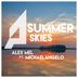 Cover art for "Alex Mel — Summer Skies feat. Michaelangelo"