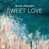 Cover art for "M-Sol Project — Sweet Love (Original Mix)"