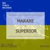 Cover art for "MarAxe — Superior (Bryn Green Remix)"