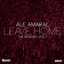 Cover art for "Ale Amaral — Leave Home (GSP Remix)"