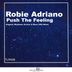 Cover art for "Robbie Adriano — Push The Feeling (Mono (UK) 'Shoxx' Remix)"