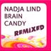 Cover art for Brain Candy Remix Album Mix Part One