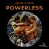 Cover art for "Anaik X Jack — Powerless (Young & Old Remix)"