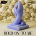 Cover art for "MOF — Hold On To Me"