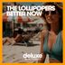 Cover art for "The Lollipopers — Better Now (Original mix)"