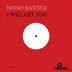 Cover art for "Nuno Batista — I Will Get You (original mix)"