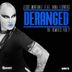 Cover art for "Jesus Montanez, Nina Flowers — Deranged (Dan De Leon Remix)"